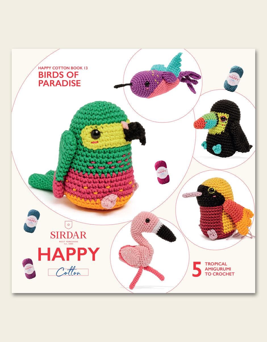 Sirdar Pattern Books Happy Cotton available in One Shape Two Ways, Birds of Paradise BK543, Candy Shop BK545 and Seasonal Bunting 2.